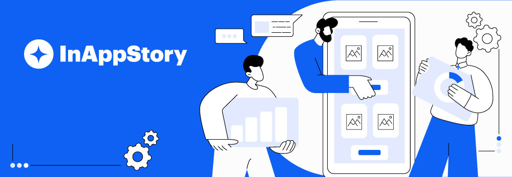 What is in-app Story & how important it is for businesses?